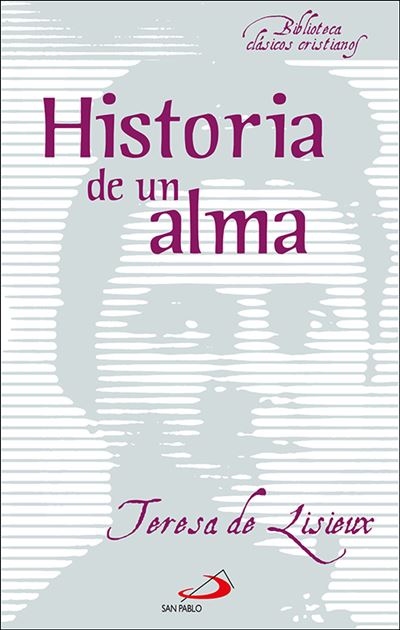 Default Constructor Historia De Un Alma - Santa Teresa De Lisieux (Autor)
