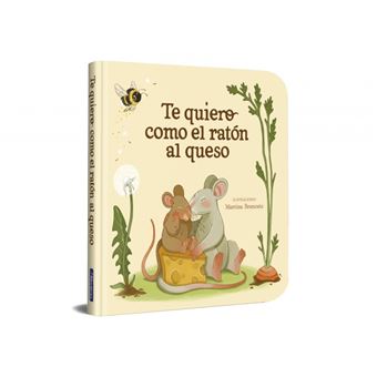 Te quiero como el ratón al queso