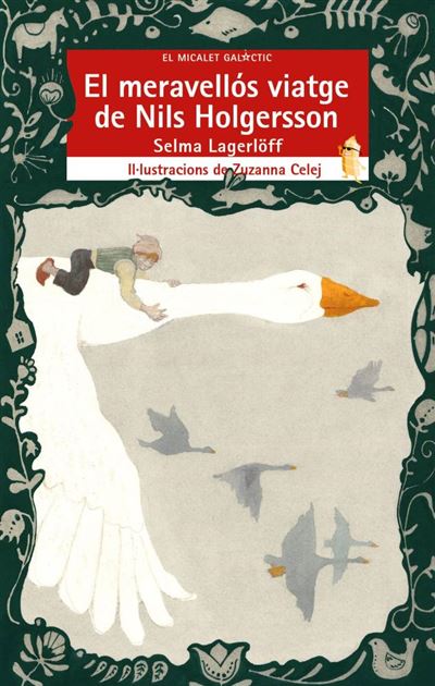 El meravellós viatge de Nils Holgersson -  Selma Lagerlöf (Autor)
