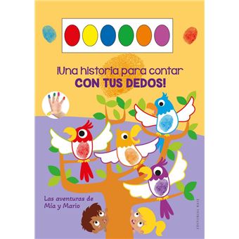 Mia Y Mario-Una Historia Para Contar Con Tus Dedos