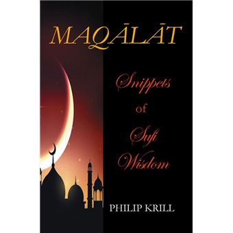 MAQLT Snippets of Sufi Wisdom - 1