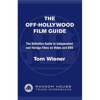 The Off-Hollywood Film Guide - 1