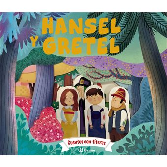 Cuentos con títeres. Hansel y Gretel