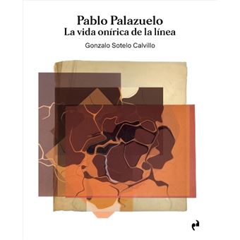 Pablo Palazuelo. La vida onírica de la línea (3 vols.)