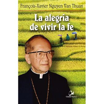 La alegría de vivir la fe - 1