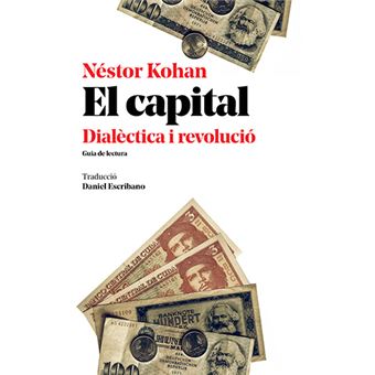 El capital - Dialèctica i revolució - 1
