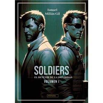 Soldiers El Devenir De La Oscuridad