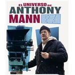 El Universo De Anthony Mann