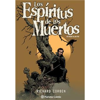 Los espíritus de los muertos de Edgar Allan Poe por Richard Corben