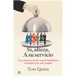 Sí, alteza. A su servicio