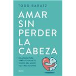 Amar sin perder la cabeza