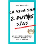 La Vida Son 2 Putos Dias