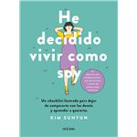 He Decidido Vivir Como Soy