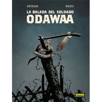 La balada del soldado Odawaa