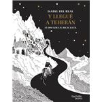 Y llegué a Teherán.