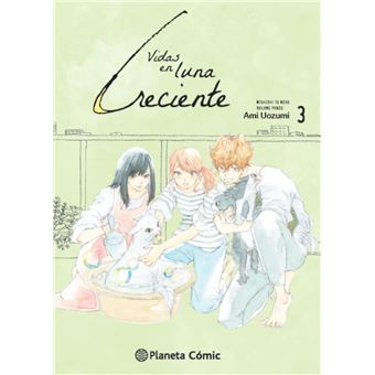 Vidas En Luna Creciente 3