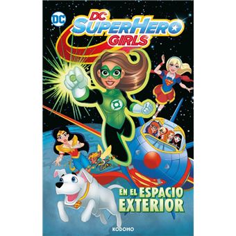 Dc Super Hero Girls En El Espacio Exterior-Biblioteca Super