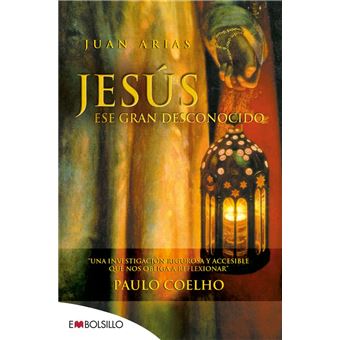 Jesús, ese gran desconocido - 1