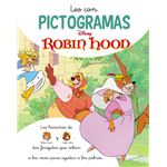 Robin Hood. Leo con pictogramas (Disney. Lectoescritura)