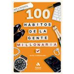 100 Habitos De La Gente Millonaria