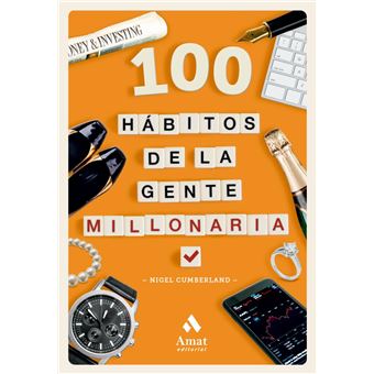 100 Habitos De La Gente Millonaria