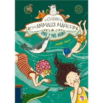 El colegio de los animales mágicos 6: ¡Más y más agua!