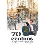 70 Cèntims. La vaga dels tramvies de 1951
