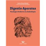 Digestio aparatua. Patologia orokorra eta endoskopia