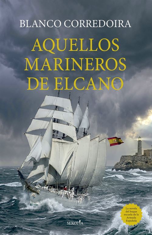 Aquellos Marineros De Elcano