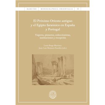 El Próximo Oriente antiguo y el Egipto faraónico en España y - 1