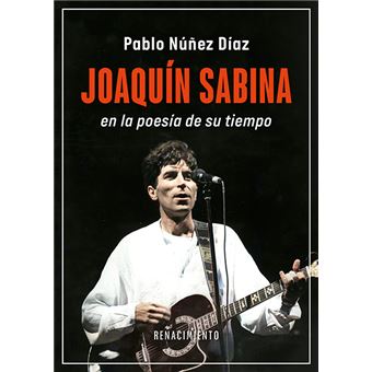 Joaquin Sabina En La Poesia De Su Tiempo - 1
