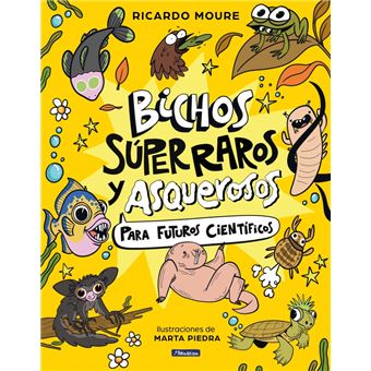 Bichos súper raros y asquerosos ?para futuros científicos