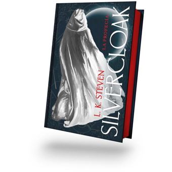Silvercloak: La profecía