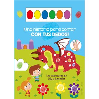 Lily Y Lancelot-Una Historia Para Contar Con Tus Dedos