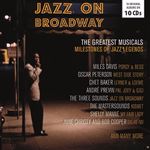 Box Set Jazz on Broadway. Milestones of Jazz Legends - 10 CDs