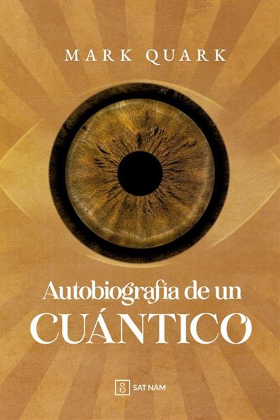 Autobiografía De Un Cuántico
