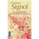 Les amandiers fleurissaient rouge