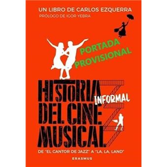 Historia Informal Del Cine Musical