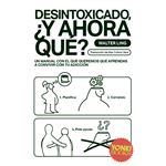 Desintoxicado Y Ahora Que