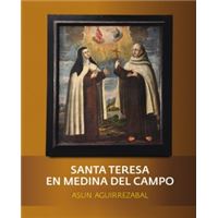 Santa Teresa En Medina Del Campo