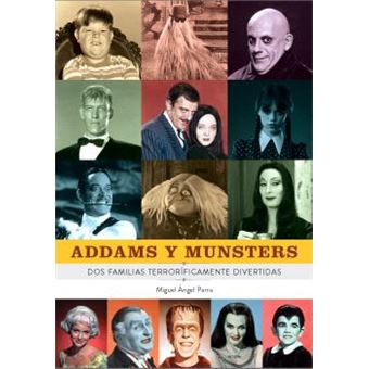 Addams y Munsters. Dos familias terroríficamente divertidas