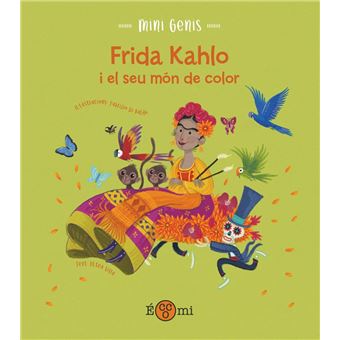 Frida khalo i el seu món de color