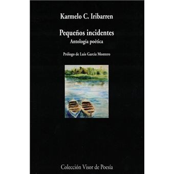 Pequeños incidentes. antología poét