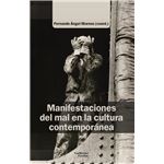 Manifestaciones Del Mal En La Cultura Contemporanea