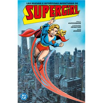 Las Nuevas E Intrepidas Aventuras De Supergirl