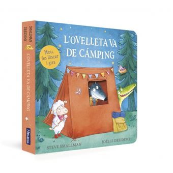 L´´ovelleta va de càmping (L´´ovelleta que va venir a sopar.