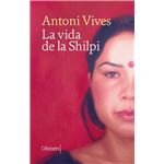 La vida de la Shilpi