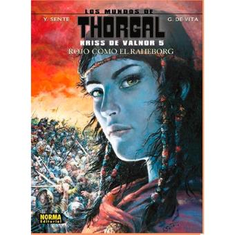 Los mundos de thorgal. Kriss de Valnor 5: Rojo como el raheborh