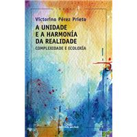A unidade e a harmonia da realidade