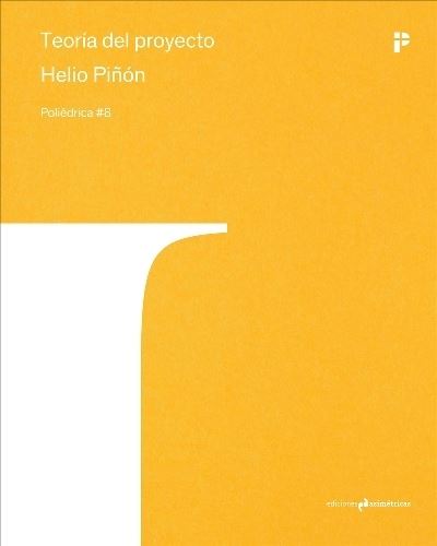 Teoria del proyecto -  Helio Piñón (Autor)